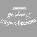 BEISHIDA Glitter White Pre-Strung Go Shawty It's Your Birthday Banner Decor | by Beishida