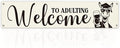Graduation Welcome Banner Welcome to Adulting Sign, Cartoon Donkey Funny Home by Unknown