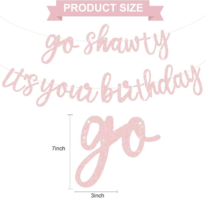 BEISHIDA Light Pink Pre-Strung Go Shawty It's Your Birthday Banner Decor | - Image 2