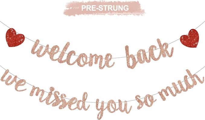 Glitter Rose Gold Welcome Back We Missed You So Much Banner NO DIY | Pre-Strung by RICHHHA