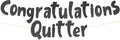 Pre-Strung Congratulations Quitter Black Glitter Banner by SterlingJamesCo