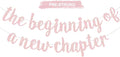 BEISHIDA Light Pink Pre-Strung The Beginning of A New Chapter Banner | Glitter by Beishida