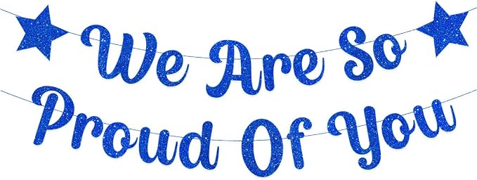 We are So Proud of You Banner Blue Glittery Graduation Congratulations by MDLLDM