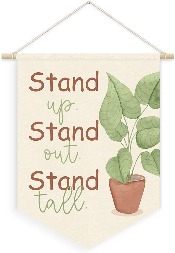 Plant Classroom Decor, Stand Up Out Tall Inspirational Linen Canvas Banner by Unknown