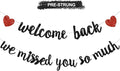 Glitter Black Welcome Back We Missed You So Much Banner NO DIY | Pre-Strung by RICHHHA