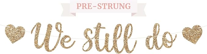 Pre-Strung We Still Do Banner by PerfectOccasion