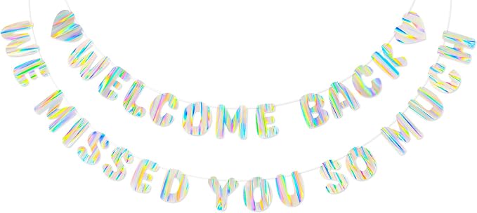 Iridescent Welcome Back We Missed You So Much Banner, Holographic Welcome Back by Unknown