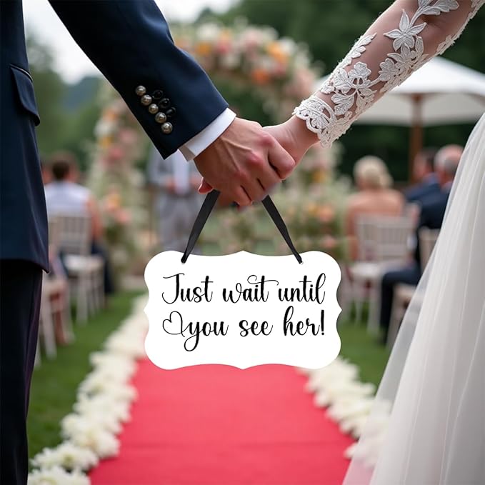 Acrylic Wedding Sign, Ring Bearer Sign, for Rustic Wedding Decor Signs, Acrylic Wall Art With Ribbon for Chairs Weddings Decoration and Event Party - Just Wait Until You See Her (White)