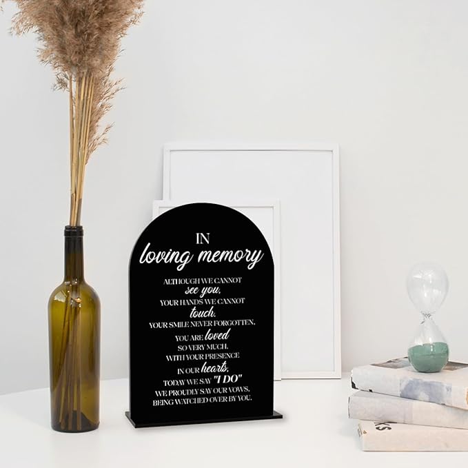 Black In Loving Memory Wedding Sign, In Memory Wedding Sign for Engagement Bridal Shower Decor fo Ceremony Reception Party, Weddings Acrylic Sign