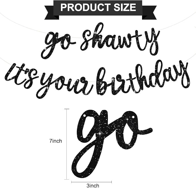 BEISHIDA Glitter Black Pre-Strung Go Shawty It's Your Birthday Banner Decor | - Image 3