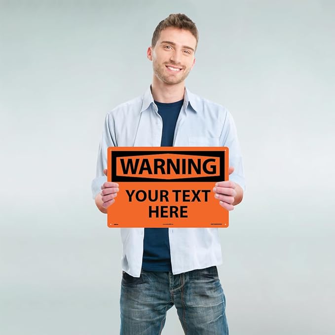 Custom OSHA Style Warning Sign 12" x 18" Aluminum Sign, Customizable "Your Text Here", by AccuformNMC Made in USA