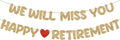 Fulmoon Pre Strung Happy Retirement and We Will Miss You Banner Bunting by Fulmoon