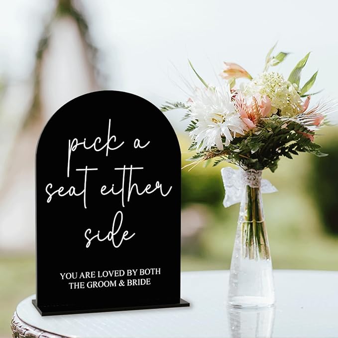 Black Pick a Seat Not a Side Wedding Sign, Engagement Bridal Shower Decor fo Ceremony Reception Party, Weddings Table Acrylic Sign
