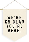 Welcome Sign We're So Glad You're Here Linen Canvas Banner, Teacher Must Haves by Unknown