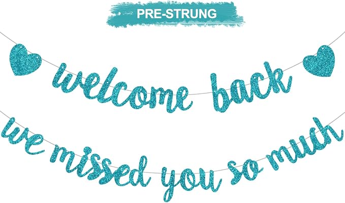 Glitter Lake Blue Welcome Back We Missed You So Much Banner NO DIY | Pre-Strung by RICHHHA
