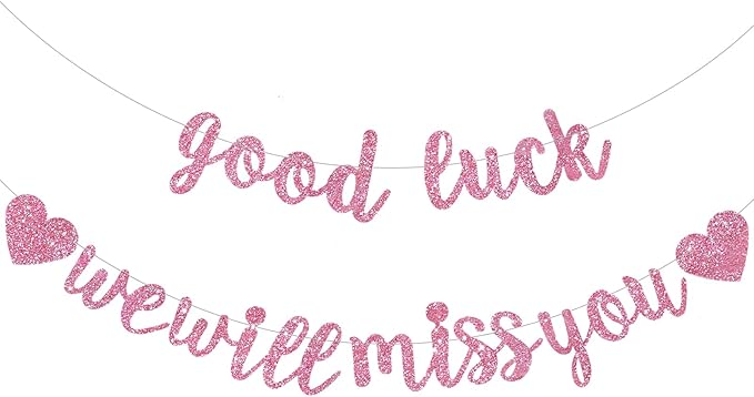 BEISHIDA Glitter Pink Good Luck We Will Miss You Banner Party Decor No DIY | by Beishida
