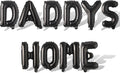 2 Set 20Pcs Black DADDYS HOME Letter Balloons 16in Balloon Foil Letter by Fezava