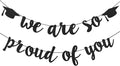 2026 Graduation Banner Party Decorations Black We Are So Proud of You by Unknown