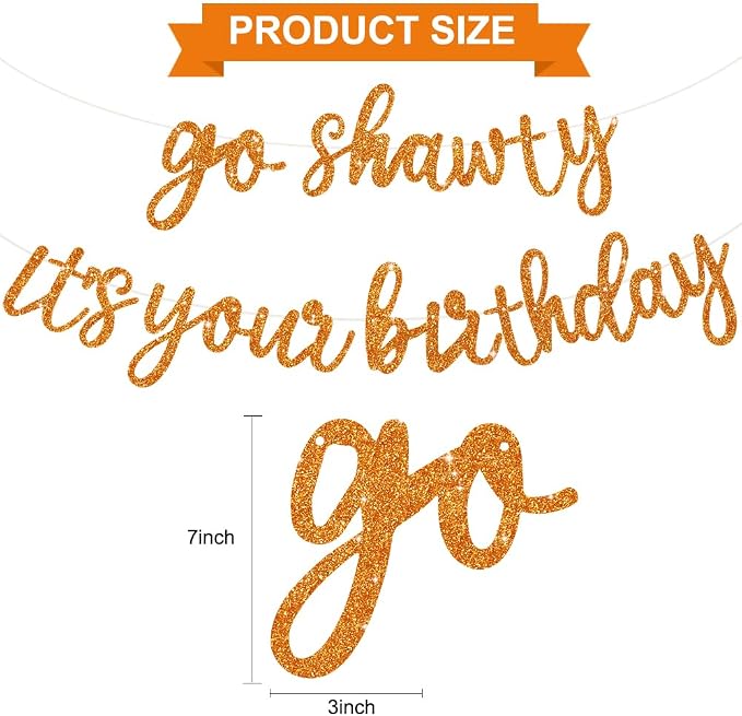 BEISHIDA Orange Pre-Strung Go Shawty It's Your Birthday Banner Decor | Glitter - Image 2