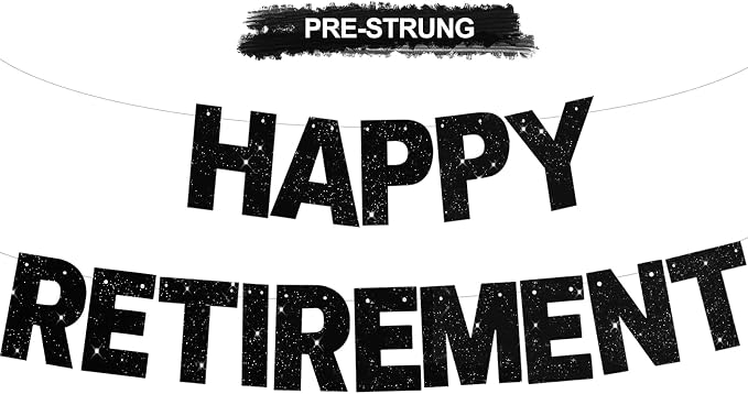 Glitter Black Happy Retirement Banner Pre-Strung Retirement Party Decorations by RICHHHA