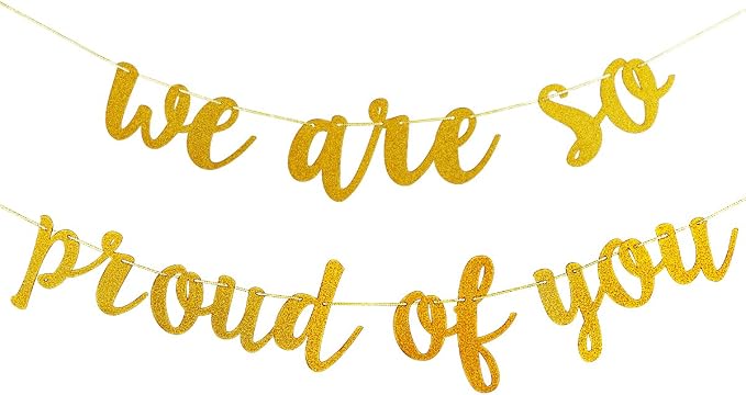 2026 Graduation Banner Party Decorations Gold Glitter We are So Proud of You by Unknown