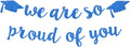 2026 Graduation Decorations Pre-Strung Blingbling We Are So Proud of You Banner by Unknown