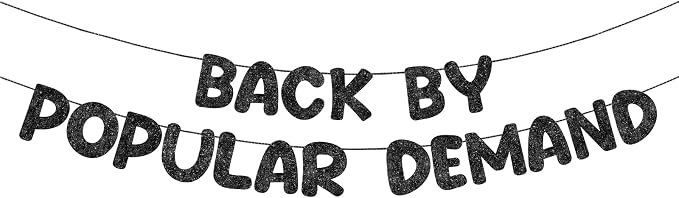 Fulmoon Pre-strung Back by Popular Demand Banner Glitter Welcome Home Party by Fulmoon