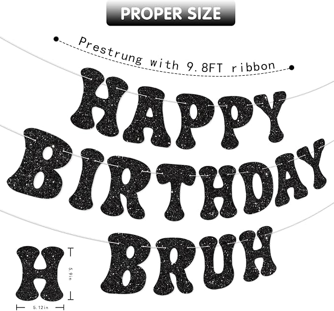 Black Bruh Happy Birthday Banner Sign Pre-Strung Funny Birthday Decorations - Image 3