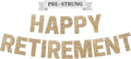 Pre-Strung Happy Retirement Banner by PerfectOccasion