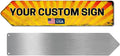 DC custom metal signs arrow signs by DreamController