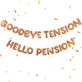 Retirement Banner Pre-Strung GOODBYE TENSION HELLO PENSION Banner Glitter by Unknown