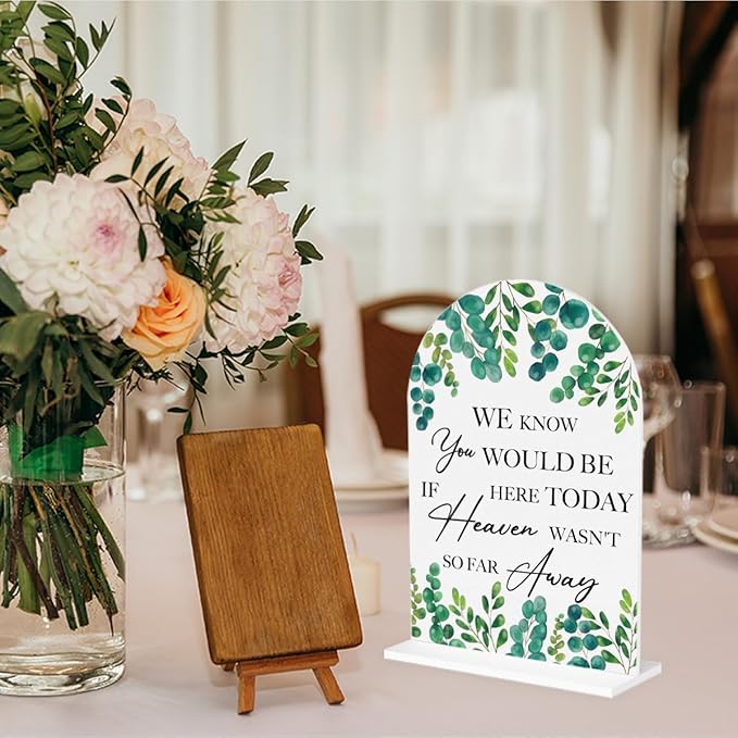 Wedding Memorial Sign We Know You Would be Here Today if Heaven Reserved Signs in Loving Memory Table Wedding Signs for Ceremony and Reception 7 x 5 Inches