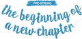 BEISHIDA Sky Blue Pre-Strung Glitter The Beginning of A New Chapter Banner | by Beishida