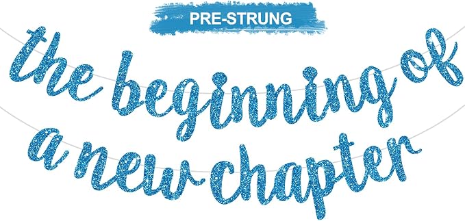 BEISHIDA Sky Blue Pre-Strung Glitter The Beginning of A New Chapter Banner | by Beishida