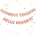 Retirement Banner Pre-Strung GOODBYE TENSION HELLO PENSION Banner Glitter by Unknown