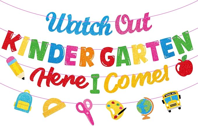 Watch Out Kindergarten Here I Come Banner Decor, First Day of Kindergarten by Sereliy