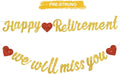 Glitter Gold Happy Retirement We Will Missed You Banner Pre-Strung Retirement by RICHHHA