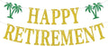 Happy Retirement Banner by Tivurcia