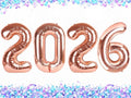 2026 Rose Gold Numbers Balloon 40 Inch, Happy New Years 2026 Balloons by Upgesy