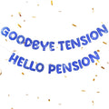 Retirement Banner Pre-Strung GOODBYE TENSION HELLO PENSION Banner Glitter by Unknown
