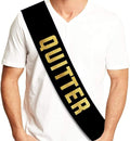 Sterling James Co. Quitter Retirement Party Sash by SterlingJamesCo