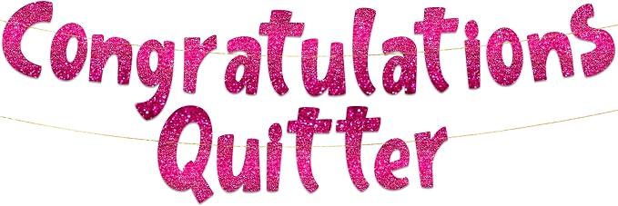 Pre-Strung Congratulations Quitter Pink Glitter Banner by SterlingJamesCo