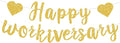 Gold Glitter Happy Workiversary Banner by RICHHHA