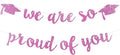 2026 Graduation Decorations Pre-Strung Blingbling We Are So Proud of You Banner by Unknown
