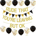 ADULLPONY Rude That You're Leaving But OK Banner Going Away Party Decorations by ADULLPONY