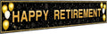 Retirement Party Decorations, Large Black and Gold Happy Retirement Banner by ANATANOWOR