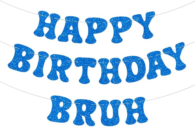 Blue Bruh Happy Birthday Banner Sign Pre-Strung Funny Birthday Decorations by Blopee