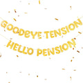 Retirement Banner Pre-Strung GOODBYE TENSION HELLO PENSION Banner Glitter by Unknown
