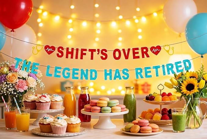 Shift's Over The Legend Has Retired Banner, Doctor Nurse Retirement Party - Image 6