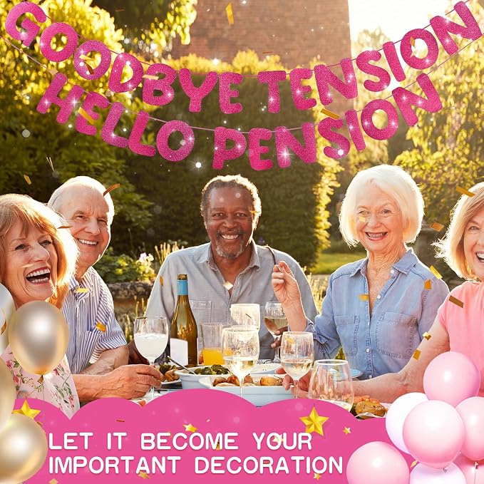 Retirement Banner Pre-Strung GOODBYE TENSION HELLO PENSION Banner Glitter - Image 6